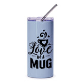 Love in a Mug Tumbler, Coffee Lover Gift, Cute Tumbler for Her, Inspirational Tumbler, Tumbler with Straw, Unique Tumbler Present - Tawshia